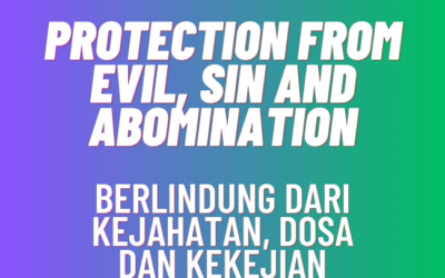 Protecting From Evil, Sin and Abomination